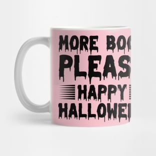 More Boos Please Mug